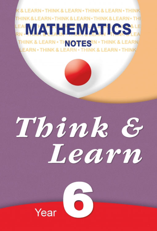 Picture of 3261 THINK AND LEARN YEAR 6 MATHEMATICS NOTES